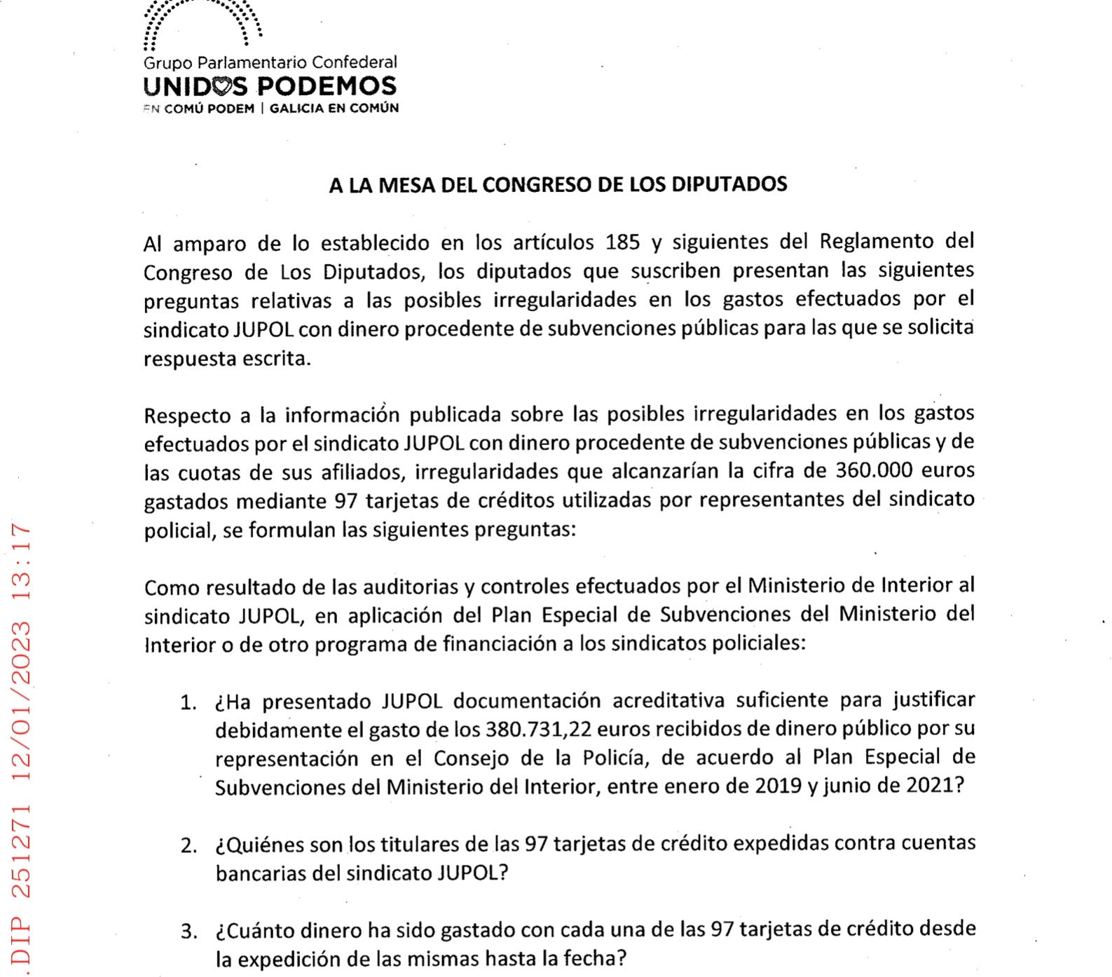 Parto de las preguntas resgistrades por los Comunes sobre la crisis de Jupol