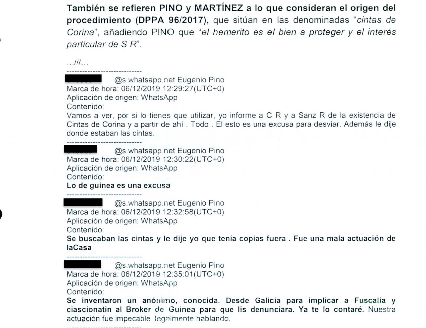 Cadena de whatsapp entre Eugenio Pino i Francisco Martínez sobre el cas de l'Operaciò Catalunya i la relació amb l'emèrit recollits per la policia/Quico Sallés