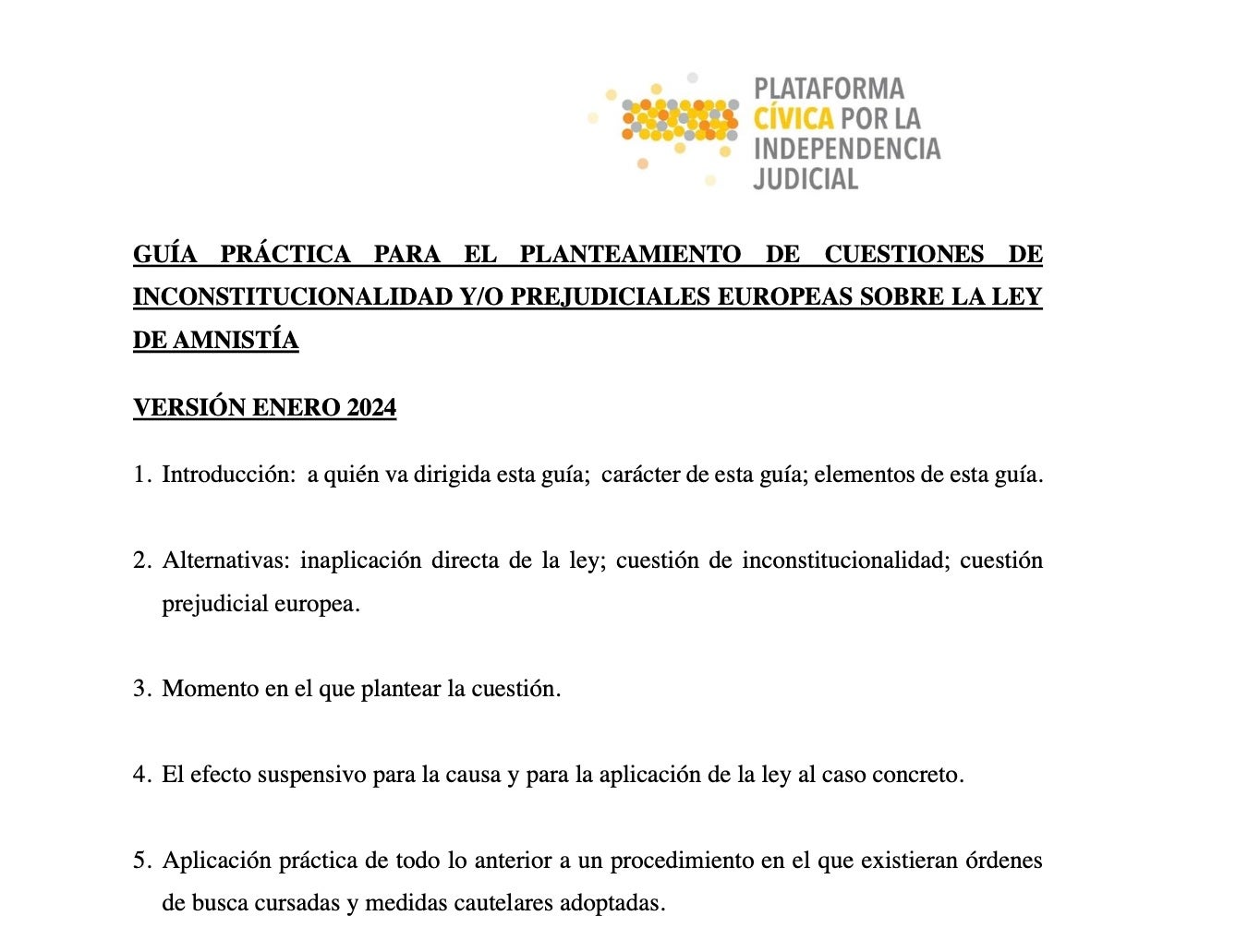 Primera llanura de la guía para esquivar la aplicación de la amnistía por los jueces/QS