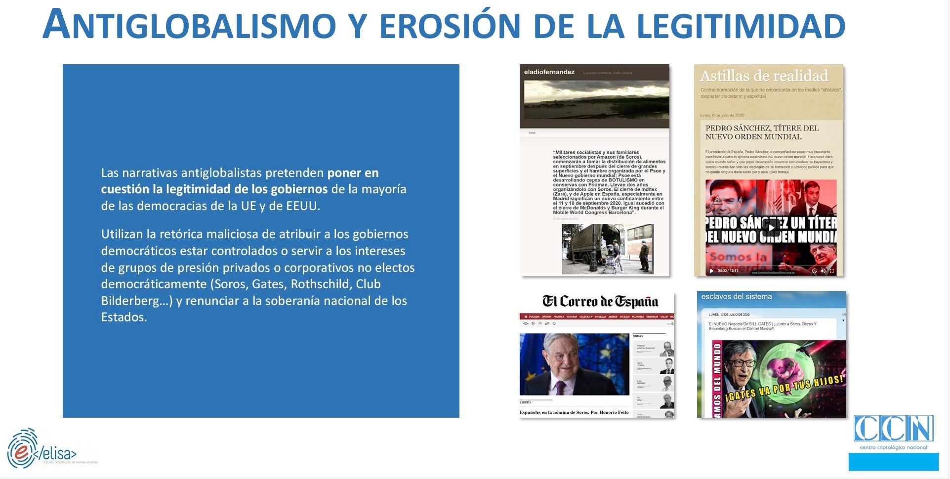 Parto de un informe sobre las campañas de desinformación de la ultraderecha monitorizadas por el CNI a través del CCN/QS