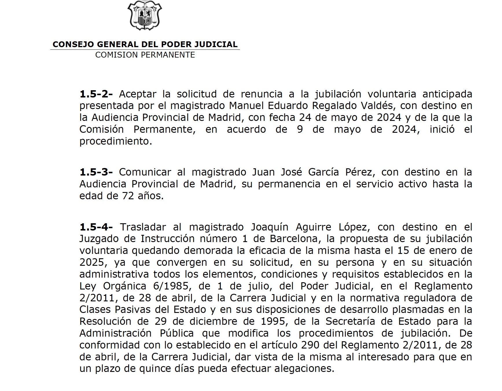 La decisión del CGPJ sobre la jubilación de Aguirre
