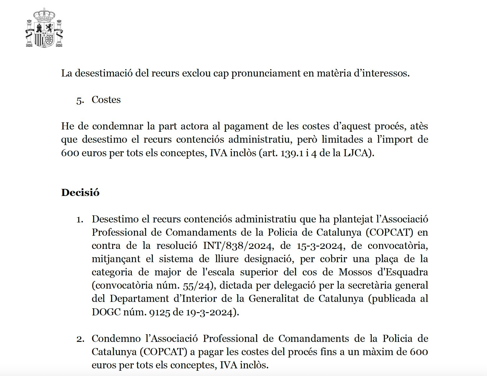 Part dispositiva d'una de les sentències que avalen el procés per nomenar Sallent major dels Mossos/QS