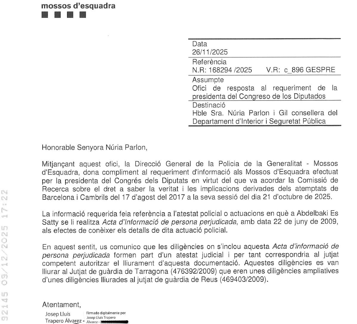 Comunicació de Josep Lluís Trapero sobre l'atestat policial que mencionava Es Satty l'any 2009/QS