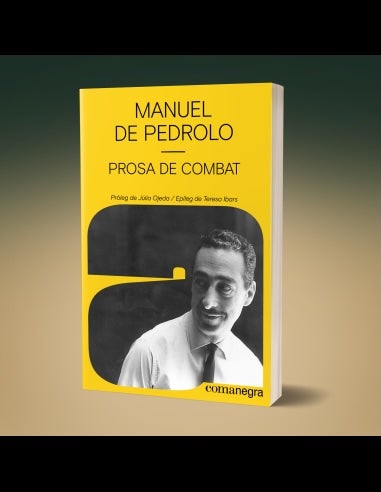 xLa coberta de 'Prosa de combat', de Manuel de Pedrolo, publicat per editorial Comanegra