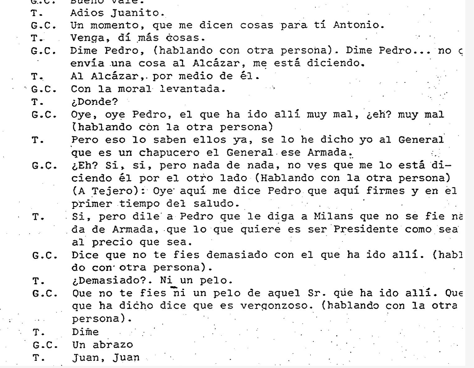 Part de la conversa entre Garcia Tarrés i Tejero sobre el general Armada