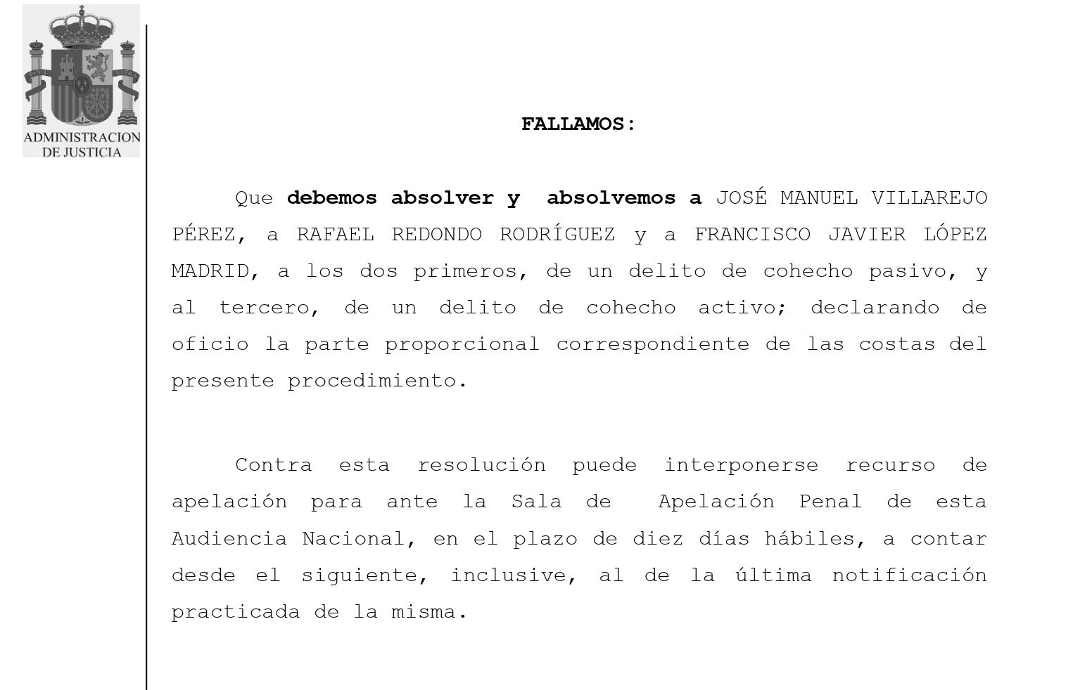 El veredicte d'absolució de Villarejo pel cas Pinto/QS