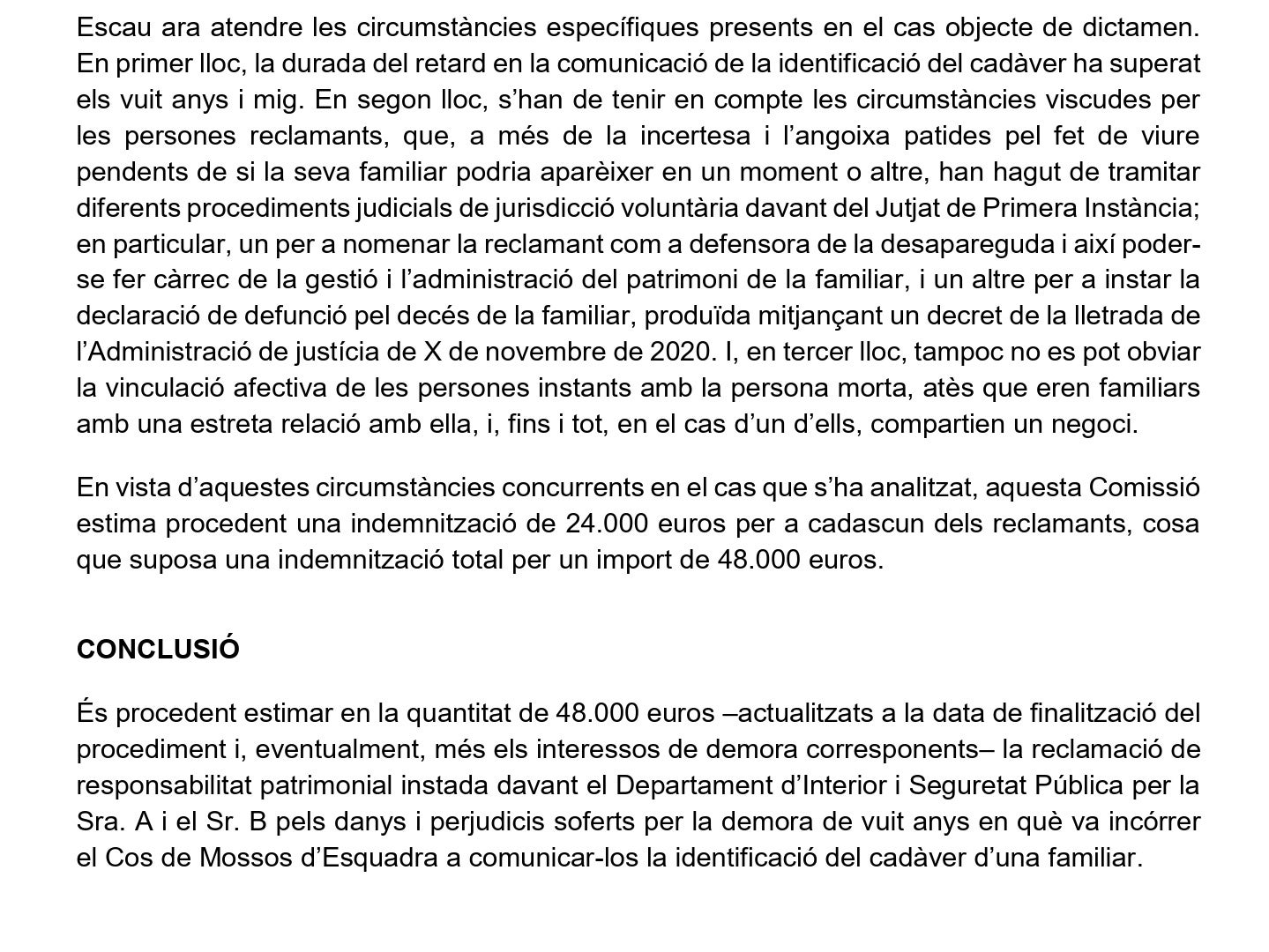 Part de la resolució de la Comissió Jurídica Assessora que proposa pagar 48.000 euros als familiars d'un cadàver que els Mossos van trigar més de vuit anys a comunicar/QS