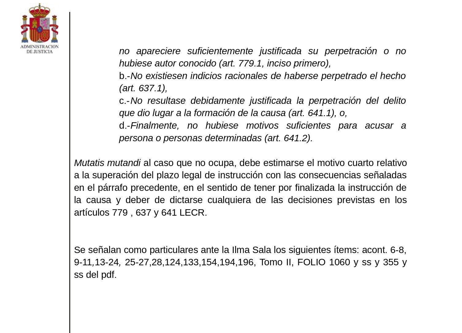 Part d'un dels escrits de fiscalia, del passat novembre demanant aturar la causa per la prescripció del termini/QS