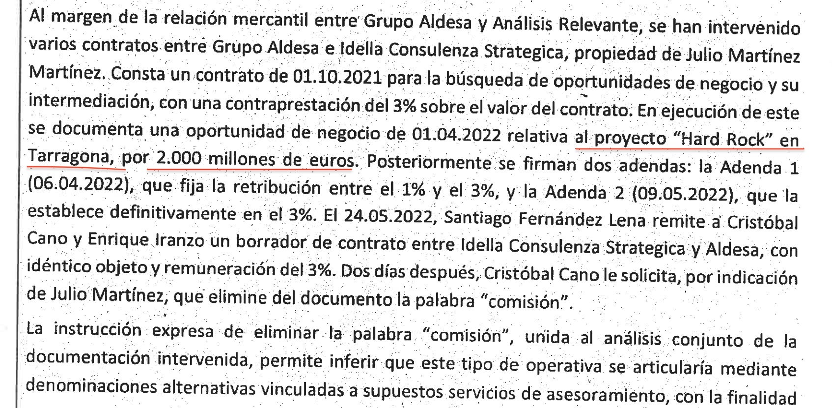 La part de la interlocutòria sobre l'entramat de Zapatero en relació al Hard Rock/QS