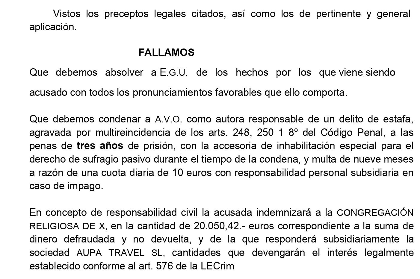 Part dispositiva de la sentència amb què es condemna per estafa la propietària d'una agència de viatges que va enredar unes monges penjades a TImor/QS