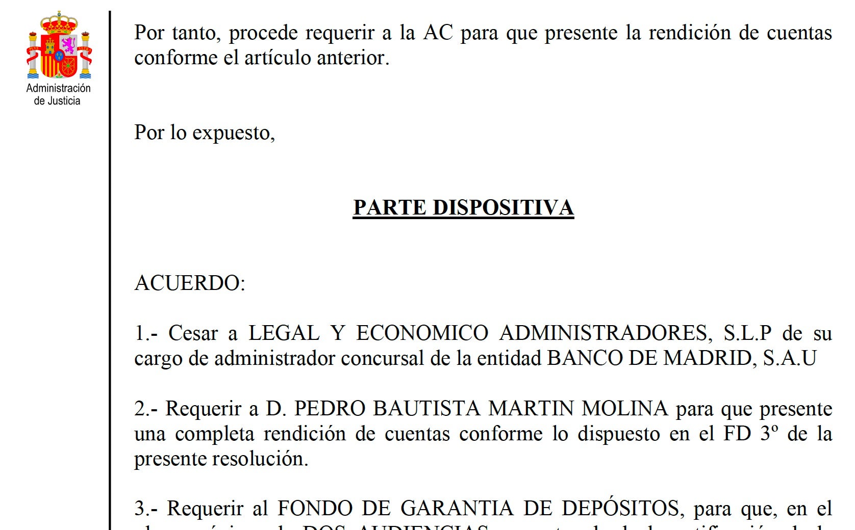 Part dispositiva de la interlocutòria que cessa l'administrador concursal de Banco Madrid/QS