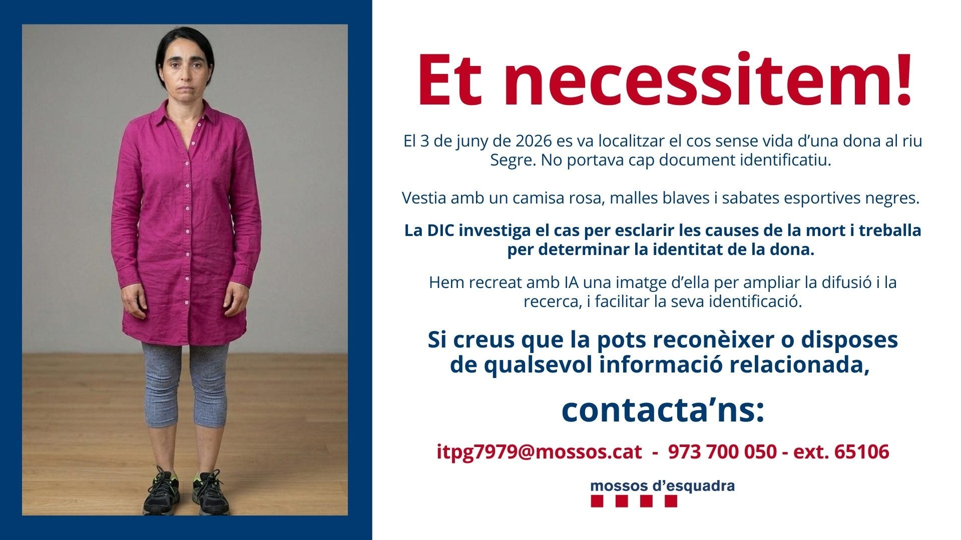 Imatge feta amb IA de la dona que va ser trobada morta al riu Segre el 3 de juny / Europa Press
REMITIDA / HANDOUT por MOSSOS D'ESQUADRA
Fotograf&iacute;a remitida a medios de comunicaci&oacute;n exclusivamente para ilustrar la noticia a la que hace referencia la imagen, y citando la procedencia de la imagen en la firma
09/7/2026