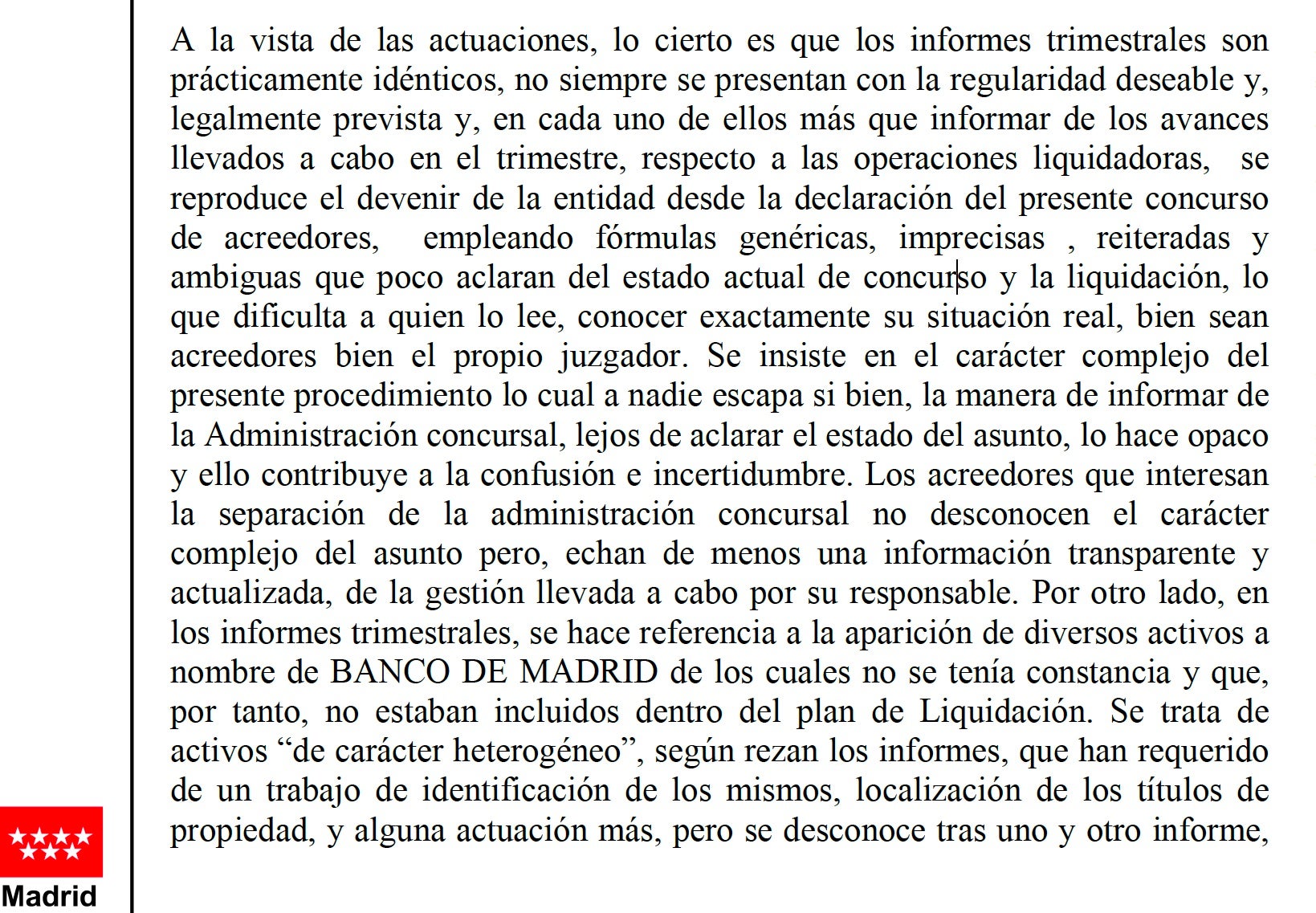Part de la resolució de cessament de l'admnistrador concursal del Banco de Madrid per l'opacitat de la gestió/QS