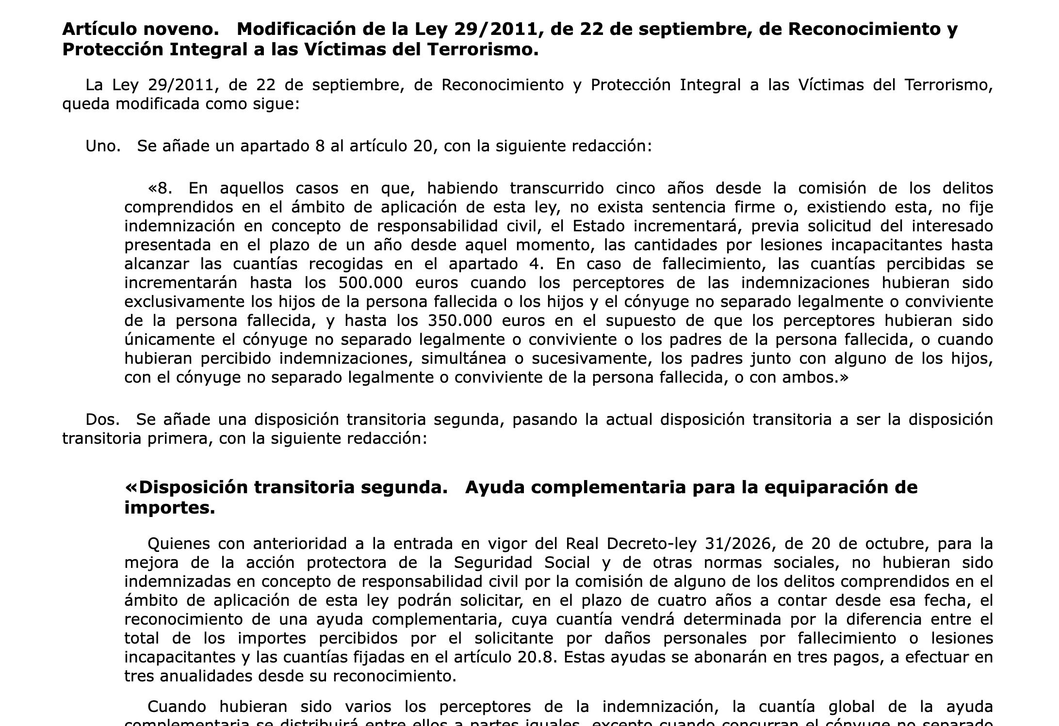 El decret que preveu la reforma de les indemnitzacions a les víctimes del 17-A